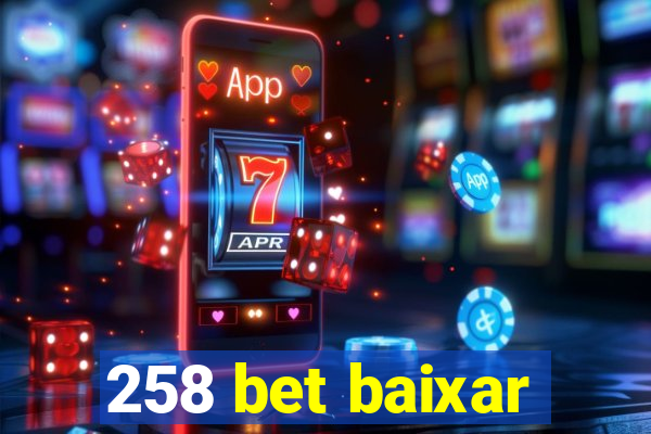258 bet baixar